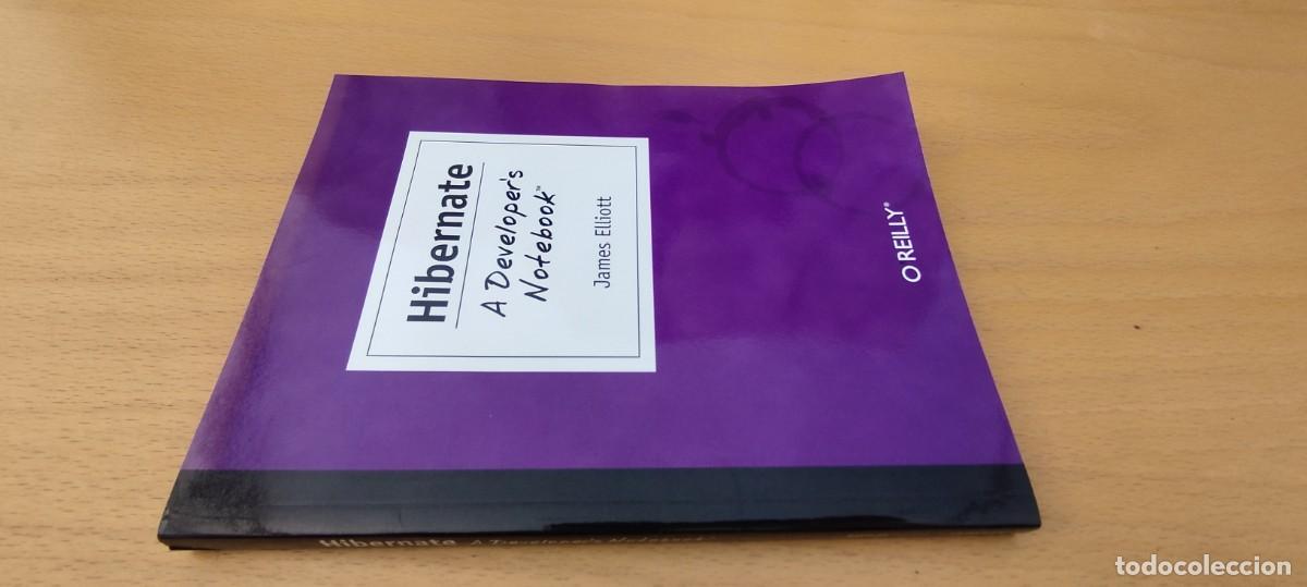 Libros de segunda mano: HIBERNATE A DEVELOPER NOTEBOOK / JAMES ELLIOTT / KARA 05 / O REILLY /