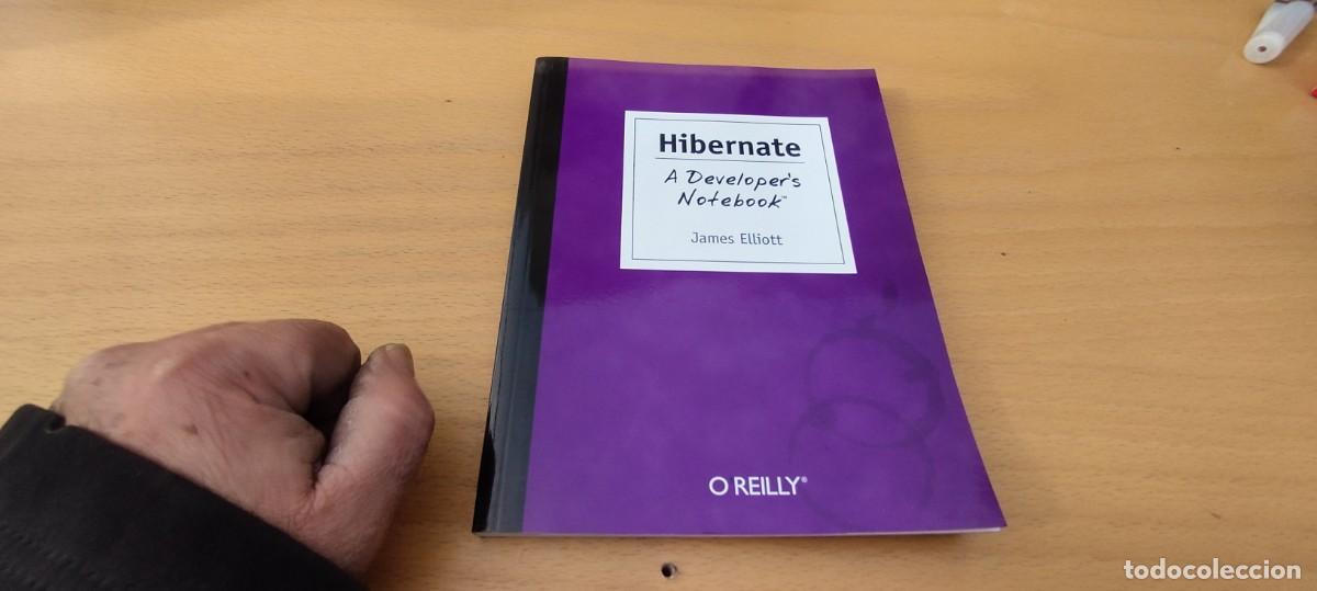 Libros de segunda mano: HIBERNATE A DEVELOPER NOTEBOOK / JAMES ELLIOTT / KARA 05 / O REILLY / - Foto 3