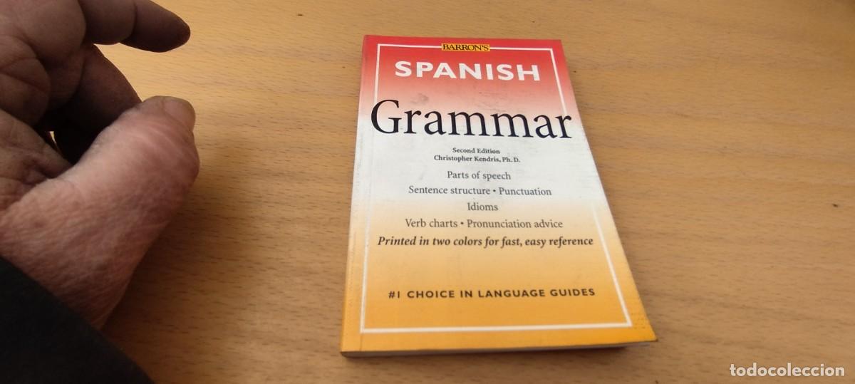 Libros de segunda mano: SPANISH GRAMMAR / CHRISTOPHER KENDRIS / KARA 7 / BARRONS - Foto 2