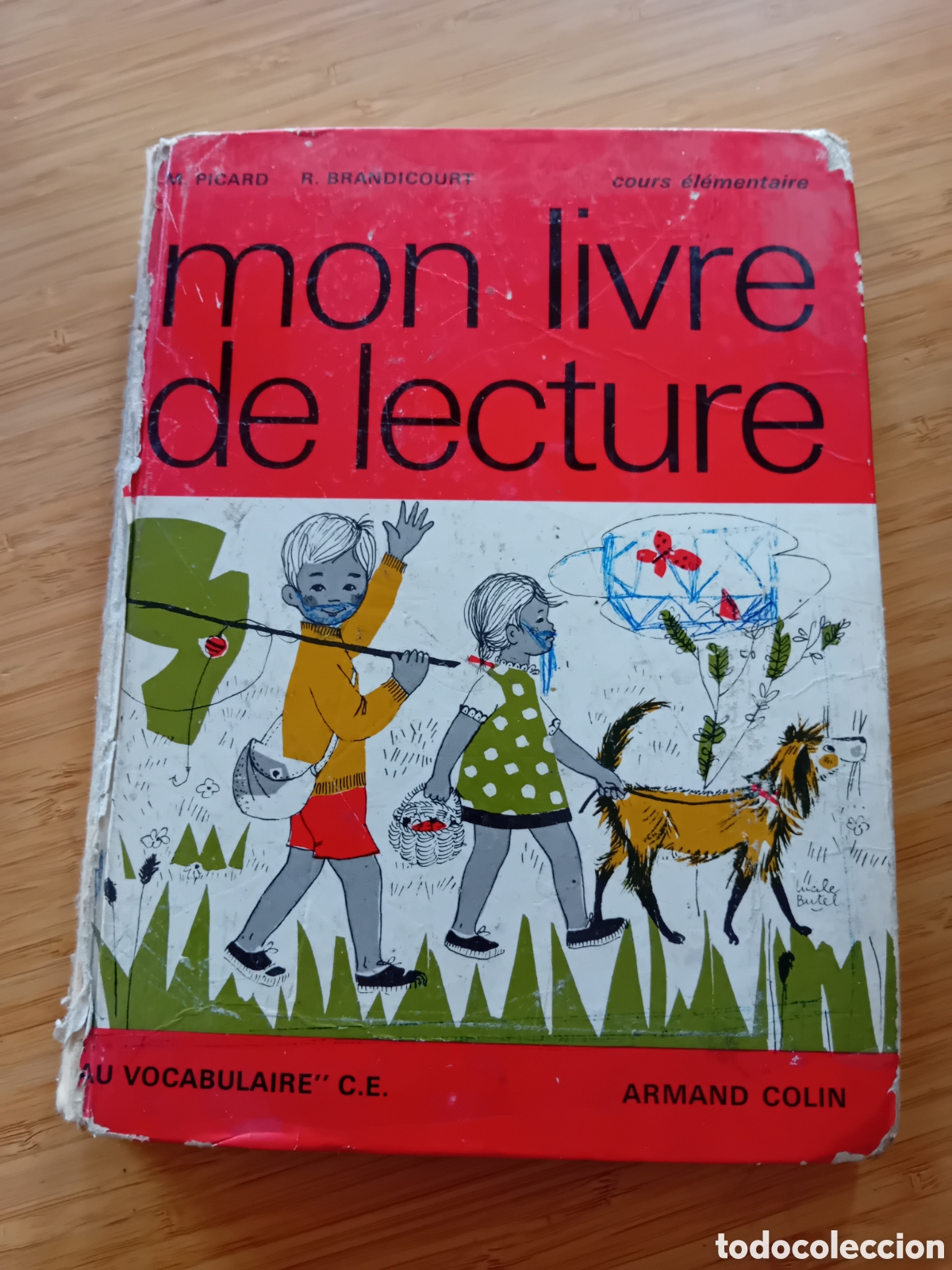Libros de segunda mano: (franc&eacute;s) Mon livre de lecture - M. Picard y R. Brandicourt (Armand Colin 1969)