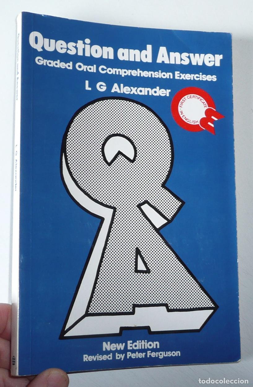 Gebrauchte B&uuml;cher: Question and Answer. Graded Oral Comprehension Exercises - L. G. Alexander (Longman, 1977)
