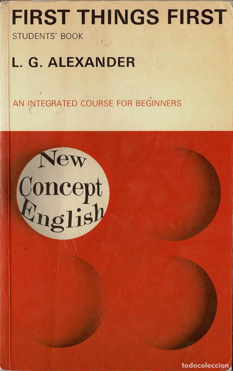 Libros de segunda mano: First Thing First. Student's Book. An integrated course for beginners - L. G. Alexander