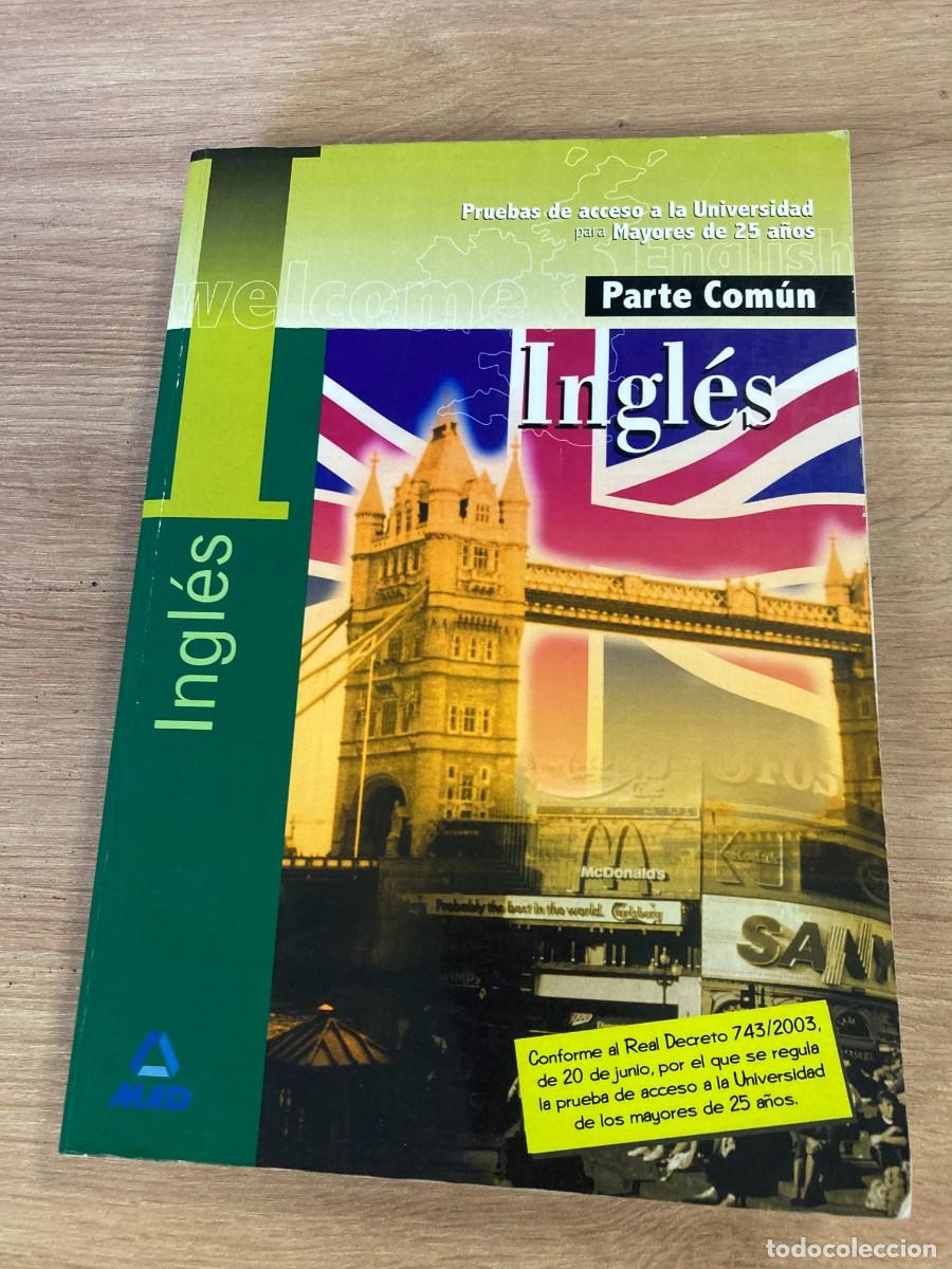 Libros de segunda mano: Ingl&eacute;s Parte Com&uacute;n pruebas de acceso
