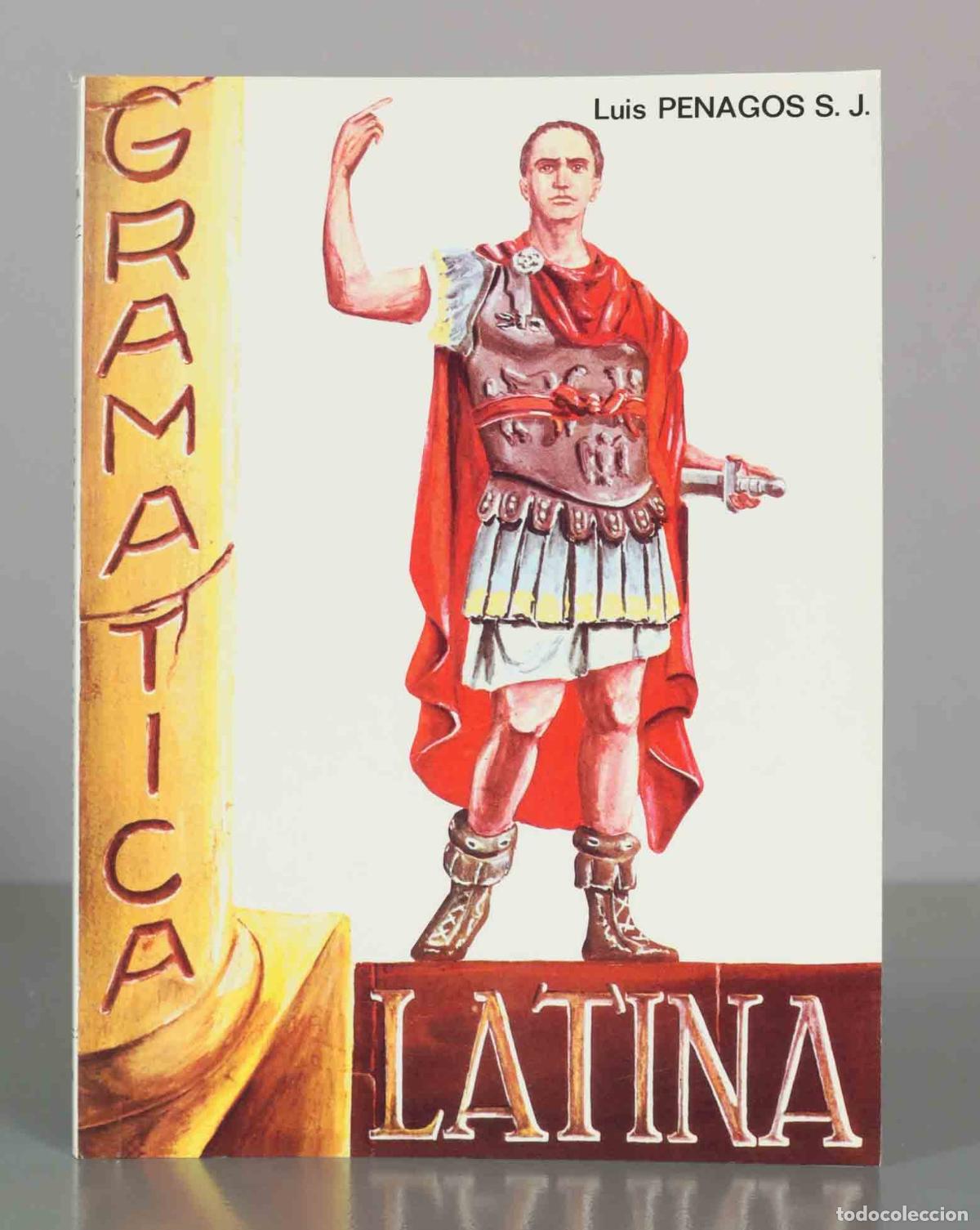 Libros de segunda mano: Gram&aacute;tica Latina - Luis Penagos S. J.