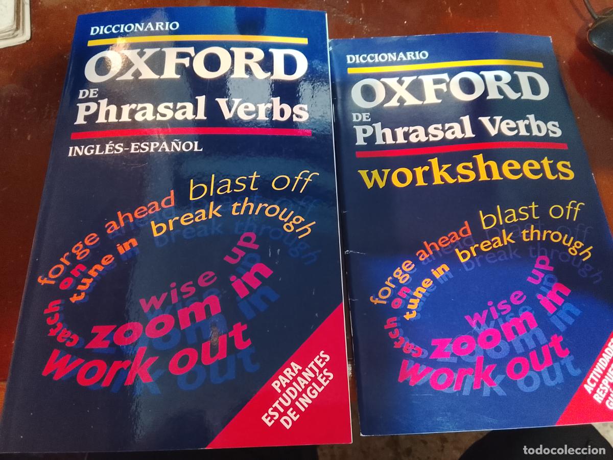 Gebrauchte B&uuml;cher: &iexcl;&Uacute;NICO EN INTERNET! Pack Completo Diccionario Oxford Phrasal Verbs+Cuaderno Worksheets-Descatalogado