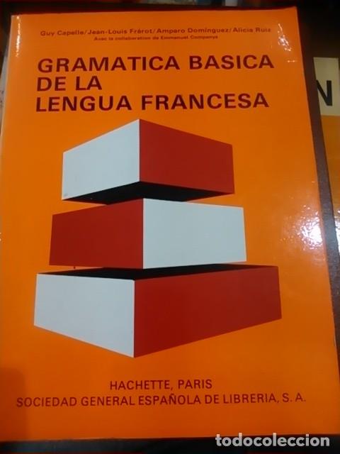 Libros de segunda mano: GRAM&Aacute;TICA B&Aacute;SICA DE LA LENGUA FRANCESA (Madrid, 1986)