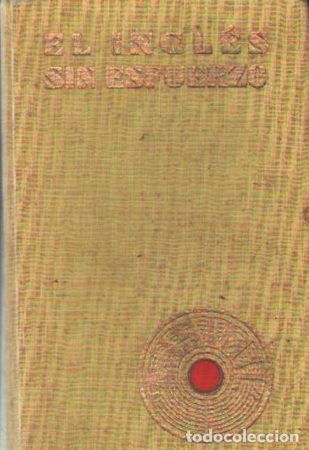 Libros de segunda mano: EL INGL&Eacute;S SIN ESFUERZO. CHEREL, A. A-CURSO-102