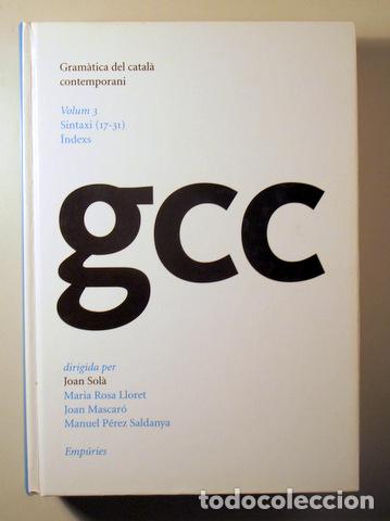 Gebrauchte B&uuml;cher: GRAM&Agrave;TICA DEL CATAL&Agrave; CONTEMPORANI VOL. 3. Sintaxi (17-31). &Iacute;ndexs - Barcelona 2002