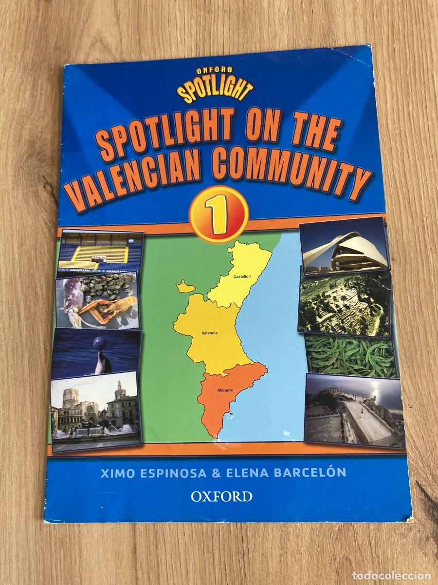 Libros de segunda mano: Spotlight on the Valencian Community 1 Ximo Espinosa & Elena Barcel&oacute;n