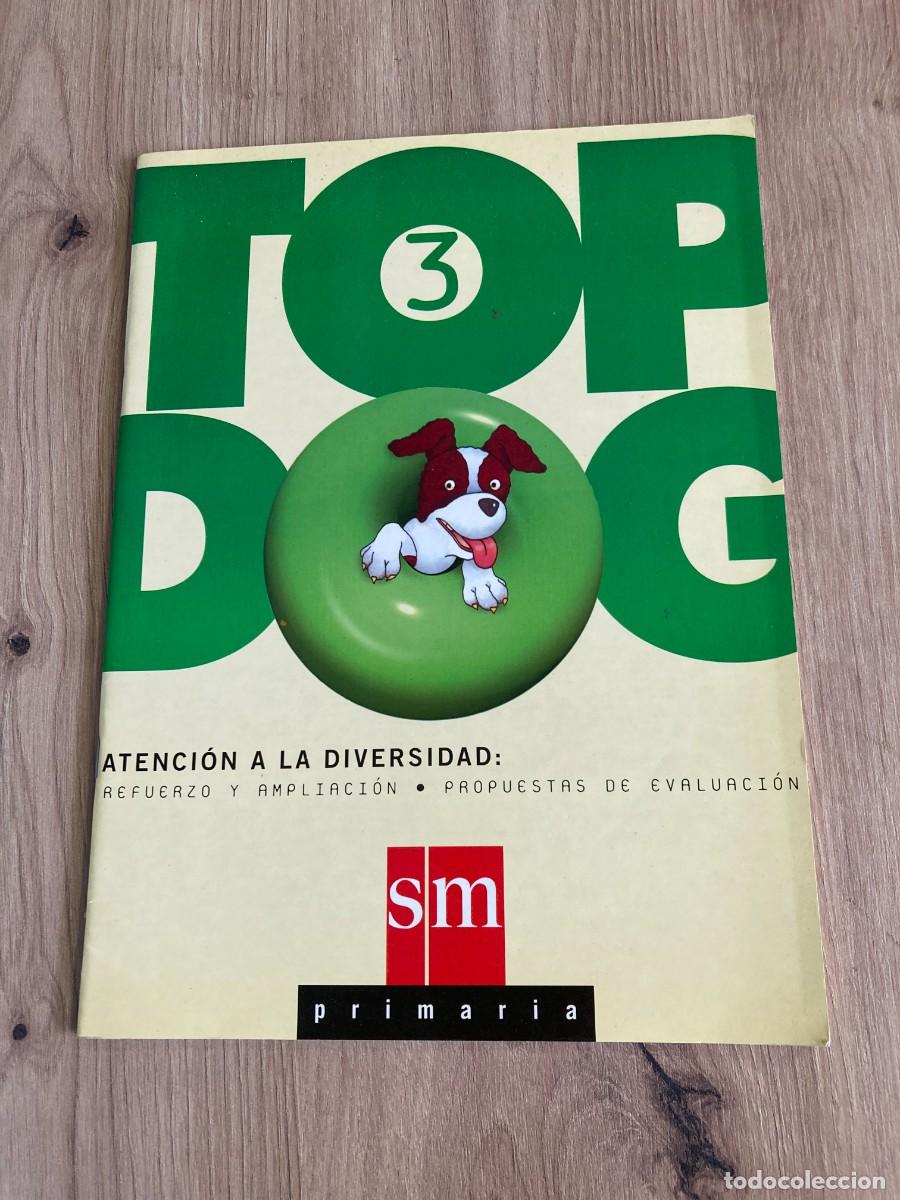 Libros de segunda mano: Top Dog 3 Primaria atenci&oacute;n a la diversidad