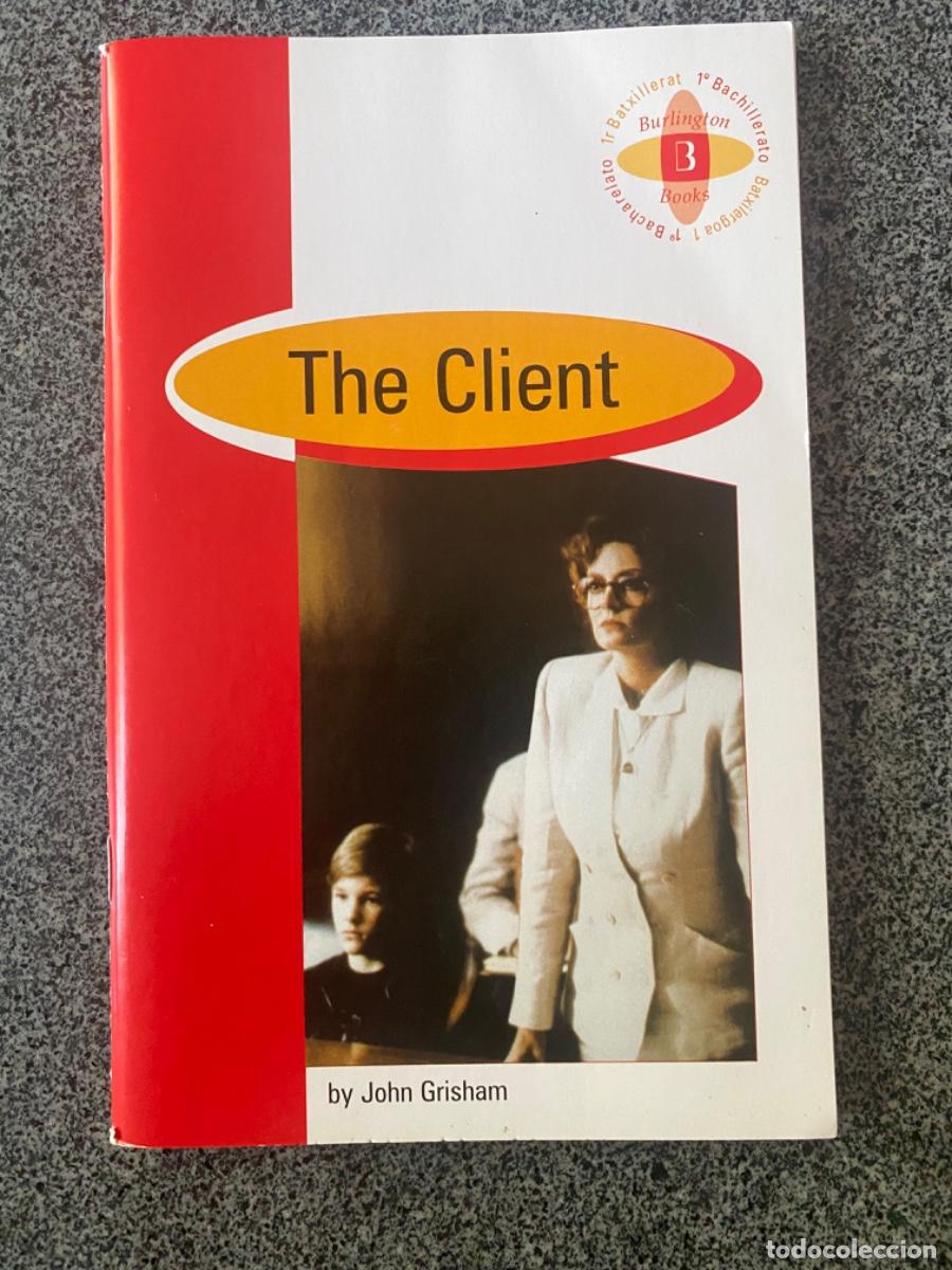 Libros de segunda mano: THE CLIENT - JOHN GRISHAM - EDICI&Oacute;N EN INGL&Eacute;S - BURLINGTON BOOKS - 2004 - &iexcl;COMO NUEVO!