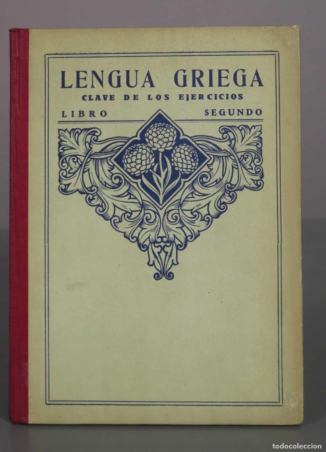 Libros de segunda mano: Lengua Griega - Clave de los Ejercicios - Libro Segundo - Editorial Luis Vives