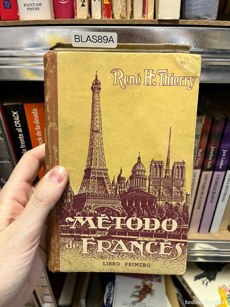 Gebrauchte B&uuml;cher: BLAS89A - M&eacute;todo de franc&eacute;s. Libro primero &mdash; Ren&eacute; H. Thierry. (La editorial no se aprecia en la port