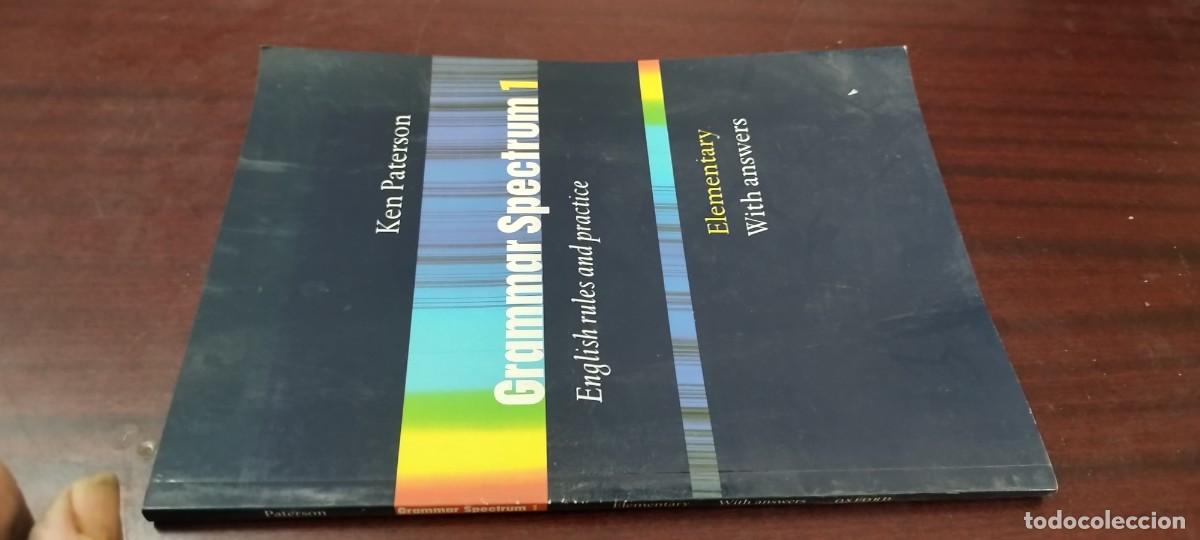 Libros de segunda mano: GRAMMAR SPECTRUM 1 / KEN PATERSON / PU-B&Ntilde;-2 / OXFORD UNIVERSITY PRESS
