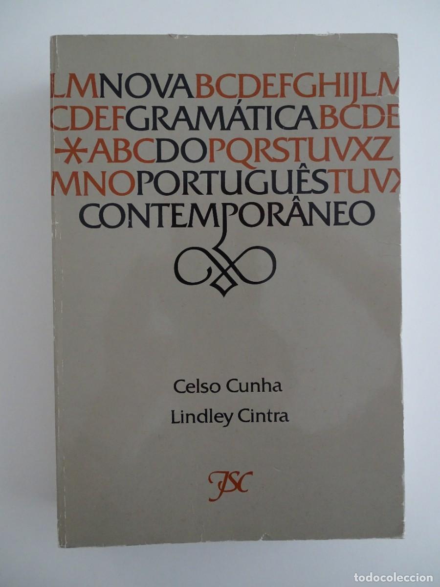 Libros de segunda mano: Celso Cunha y Lindley Cintra: Gram&aacute;tica do Portugu&ecirc;s Contempor&acirc;neo. Libro en portugu&eacute;s