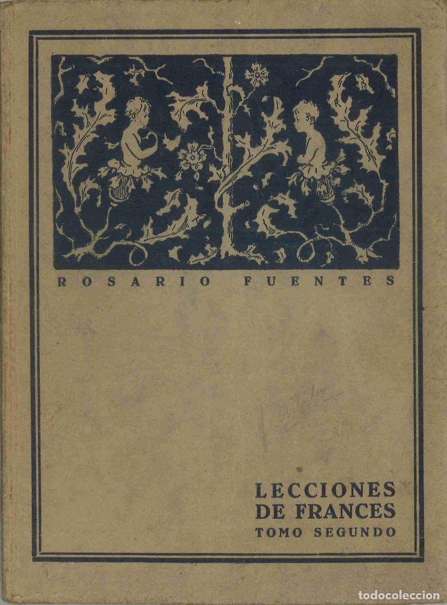 Libros de segunda mano: Rosario Fuentes. Lecciones de franc&eacute;s. Tomo segundo