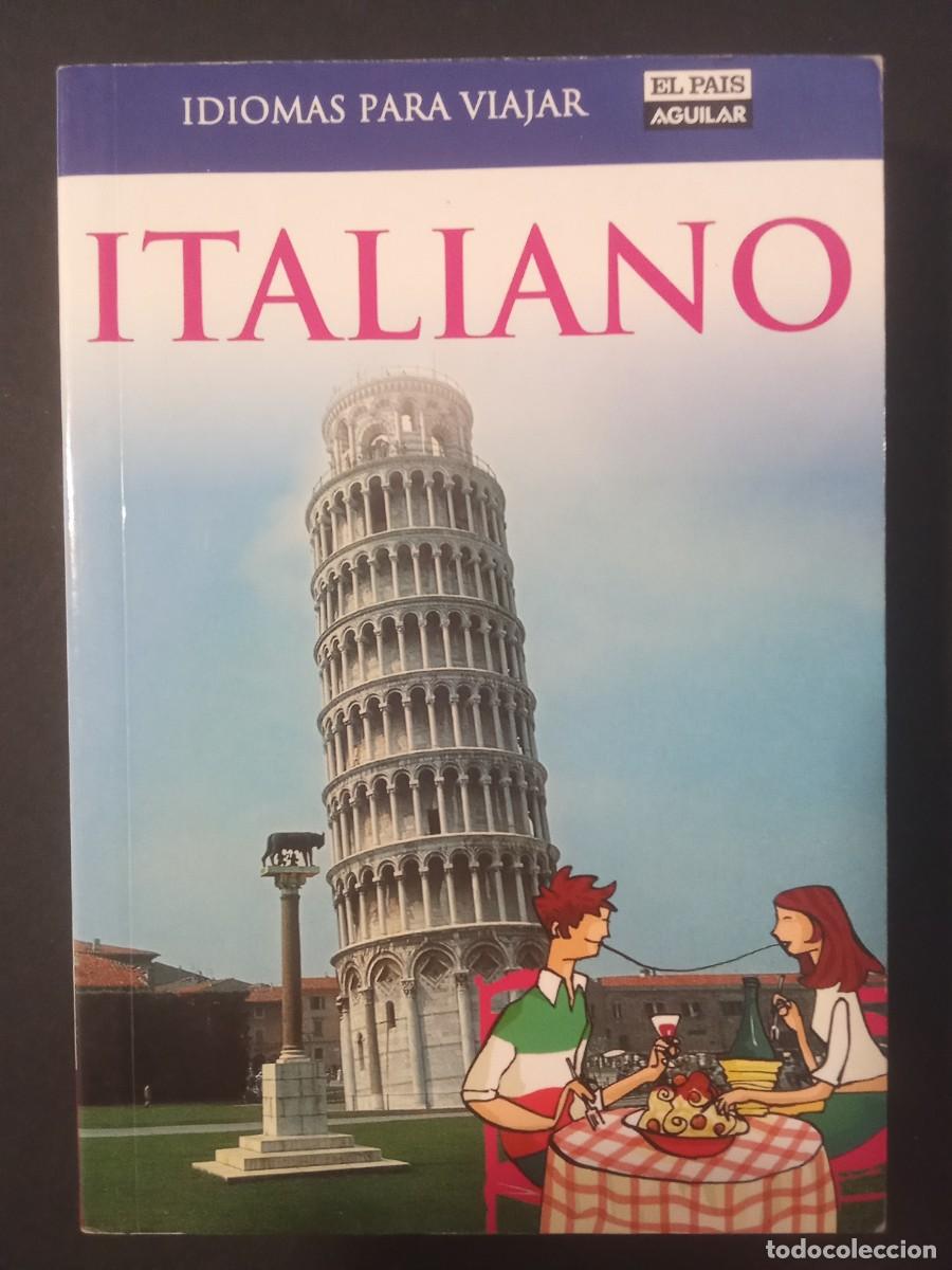Libros de segunda mano: AN&Oacute;NIMO.- Italiano. Idiomas para viajar. Santillana (2011). 15 cm. 285 p&aacute;ginas. 185 gramos. Encuader