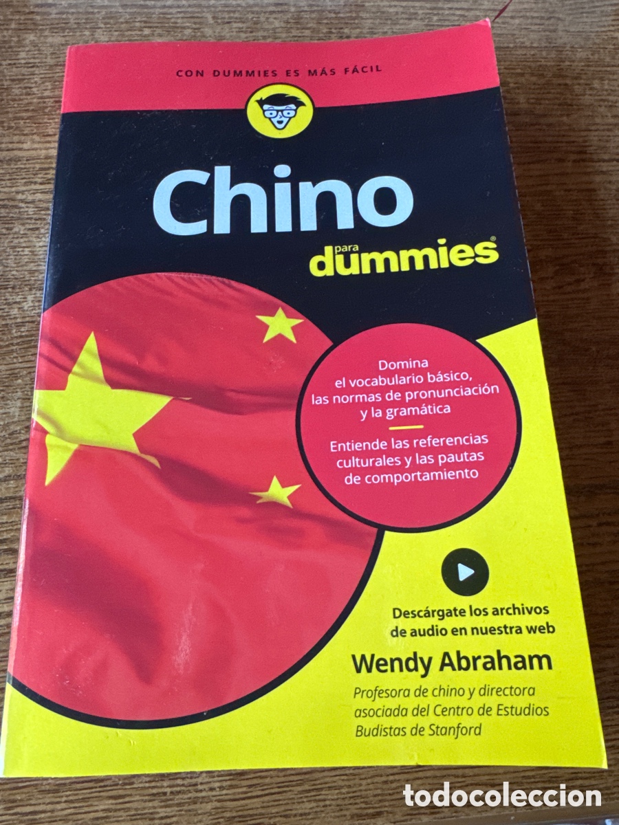 Libros de segunda mano: CHINO PARA DUMMIES ABRAHAM, WENDY EDITORIAL CEAC EDICIONES A&Ntilde;O EDICI&Oacute;N 03 / 2026