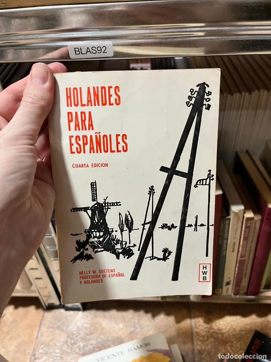 Livros em segunda m&atilde;o: BLAS92 Nelly W. Soetens Holand&eacute;s para espa&ntilde;oles (HWB)