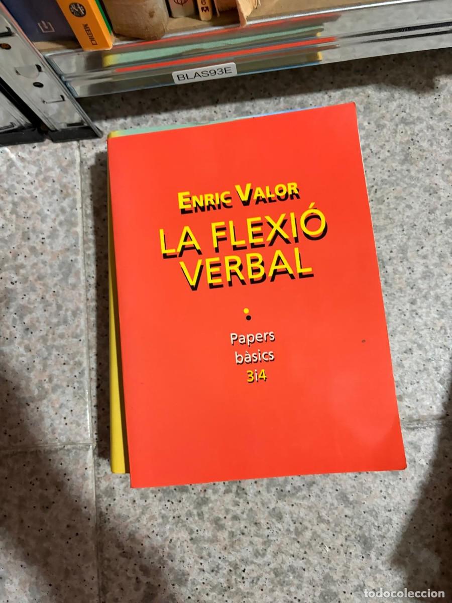Libros de segunda mano: BLAS93E ENRIC VALOR LA FLEXIO VERBAL Papers b&agrave;sics 3i4