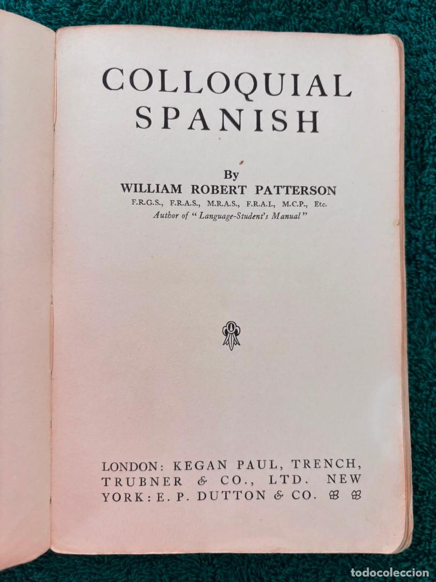 Libros de segunda mano: Colloquial Spanish - William Robert Patterson - Foto 4