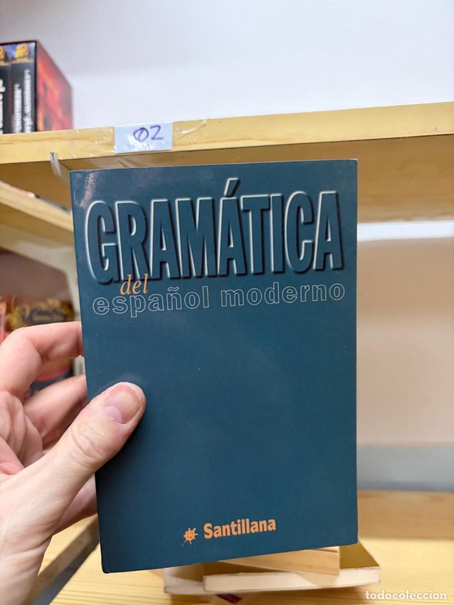 Libros de segunda mano: 02 Gram&aacute;tica del espa&ntilde;ol moderno &mdash; Sergio S&aacute;nchez Cerezo &mdash; Santillana