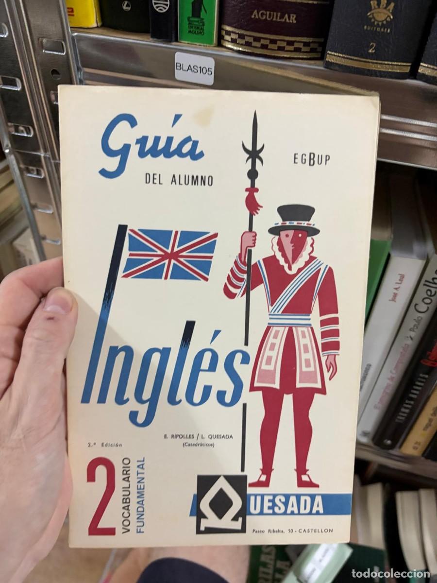 Libros de segunda mano: BLAS105 E. Ripoll&eacute;s / L. Quesada, Ingl&eacute;s 2 Vocabulario fundamental, qUesada guia