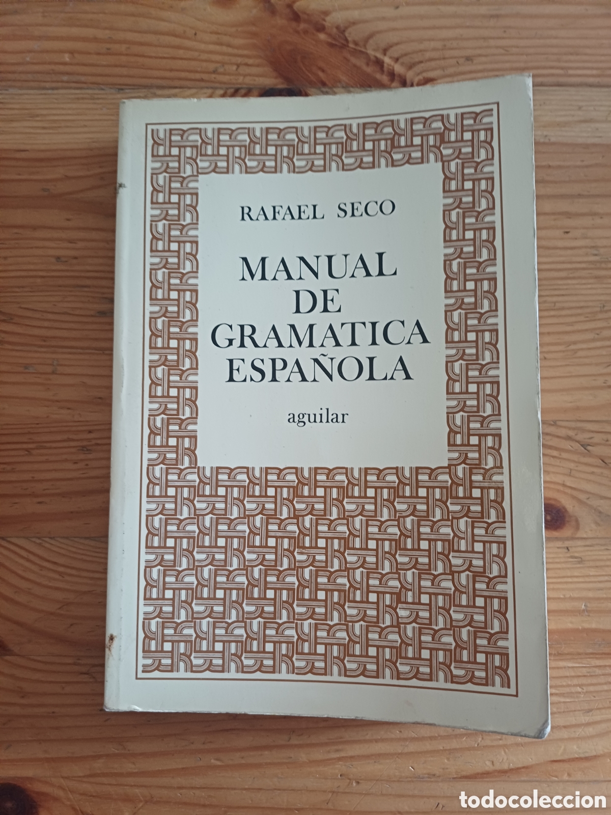 Libros de segunda mano: Manual de gramatica Espa&ntilde;ola Rafael Seco Aguilar 1978