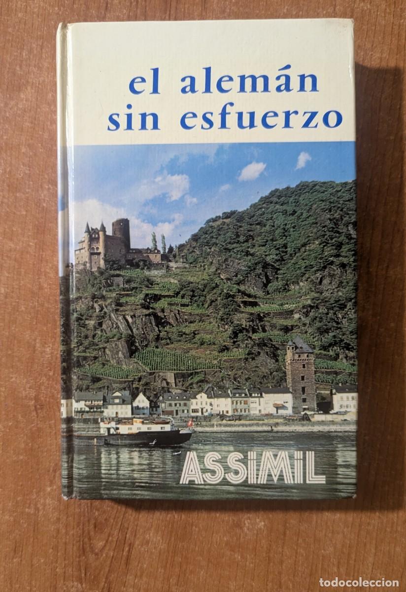 Libros de segunda mano: El alem&aacute;n sin esfuerzo: m&eacute;todo diario Assimil. A. Cher&eacute;l Editorial Assimil.