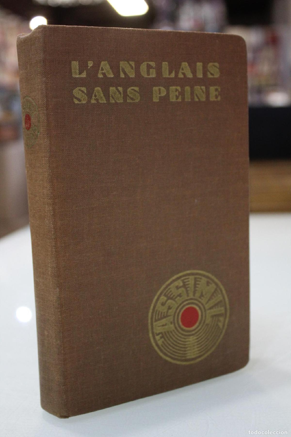 Libros de segunda mano: L'Anglais sans Peine.- M&eacute;thode Quotidienne &rdquo;Assimil&rdquo; - Ch&eacute;rel, A.