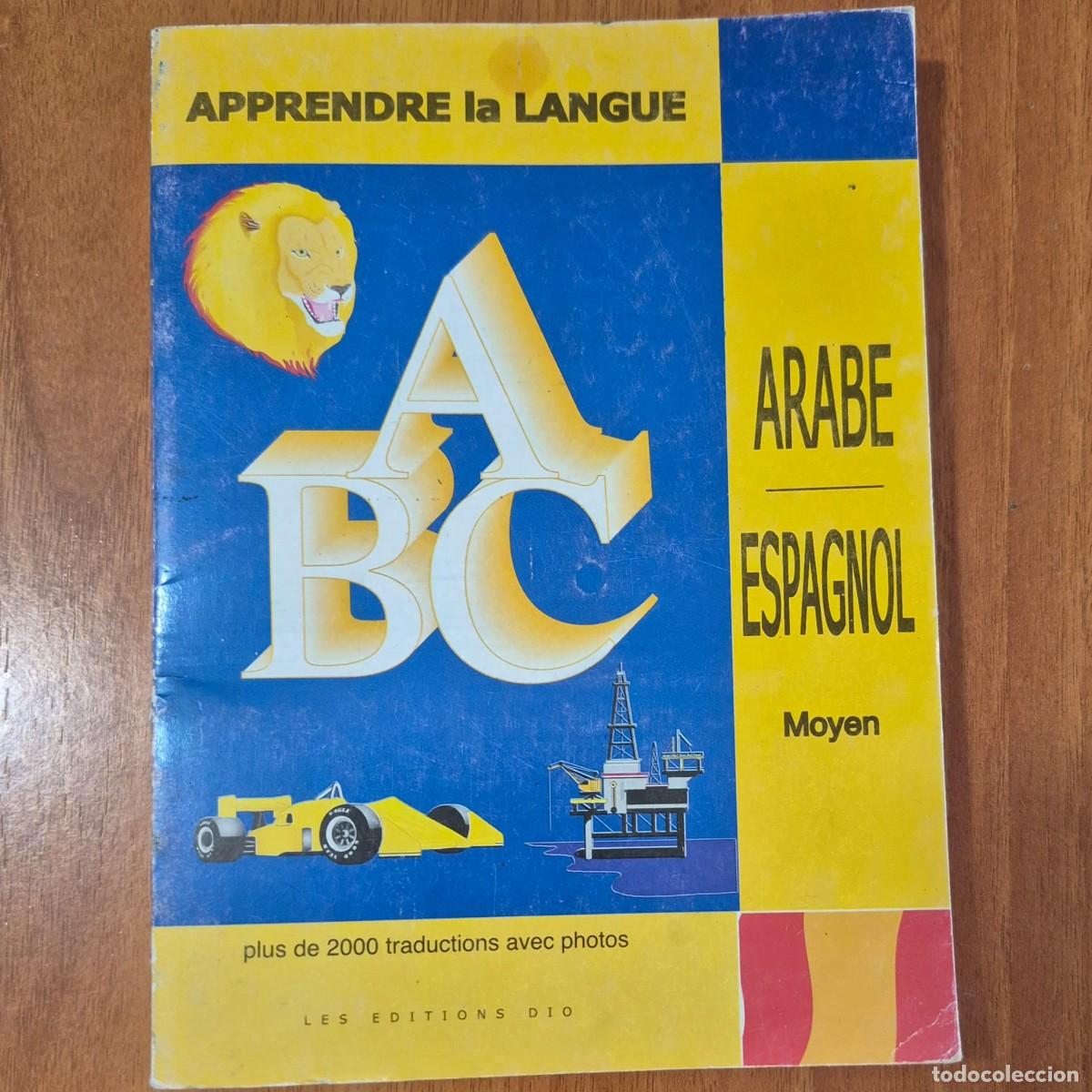 Libros de segunda mano: ARABE - ESPAGNOL (APPRENDRE LA LANGUE)