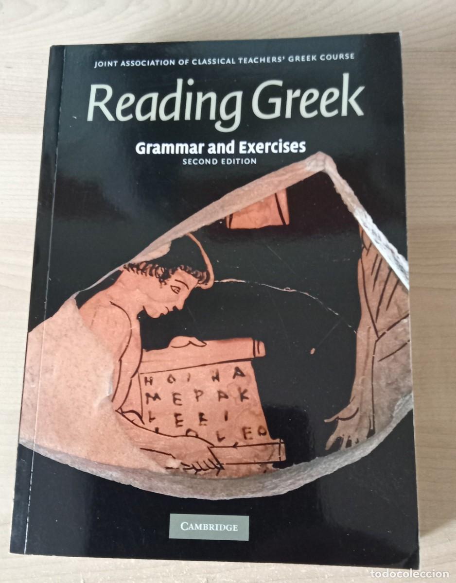 Libros de segunda mano: READING GREEK. Grammar and Exercises. second edition. CAMBRIDGE