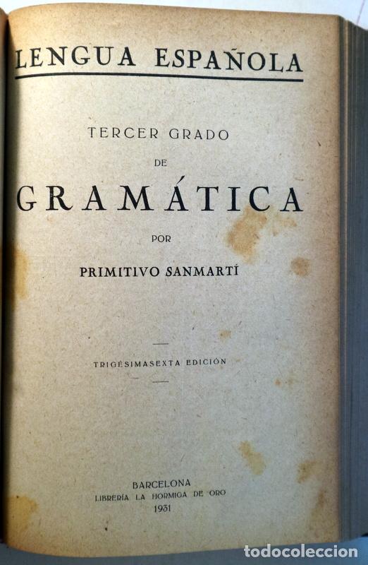 Gebrauchte B&uuml;cher: SANMART&Iacute;, Primitivo - GRAM&Aacute;TICA (4 tomos reunidos) - Barcelona 1928-1931