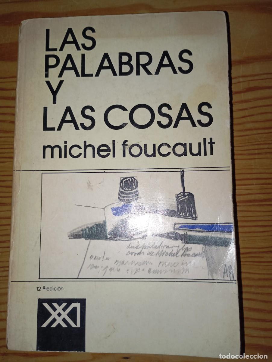 Libros de segunda mano: Las palabras y las cosas. Michel Foucault 1981