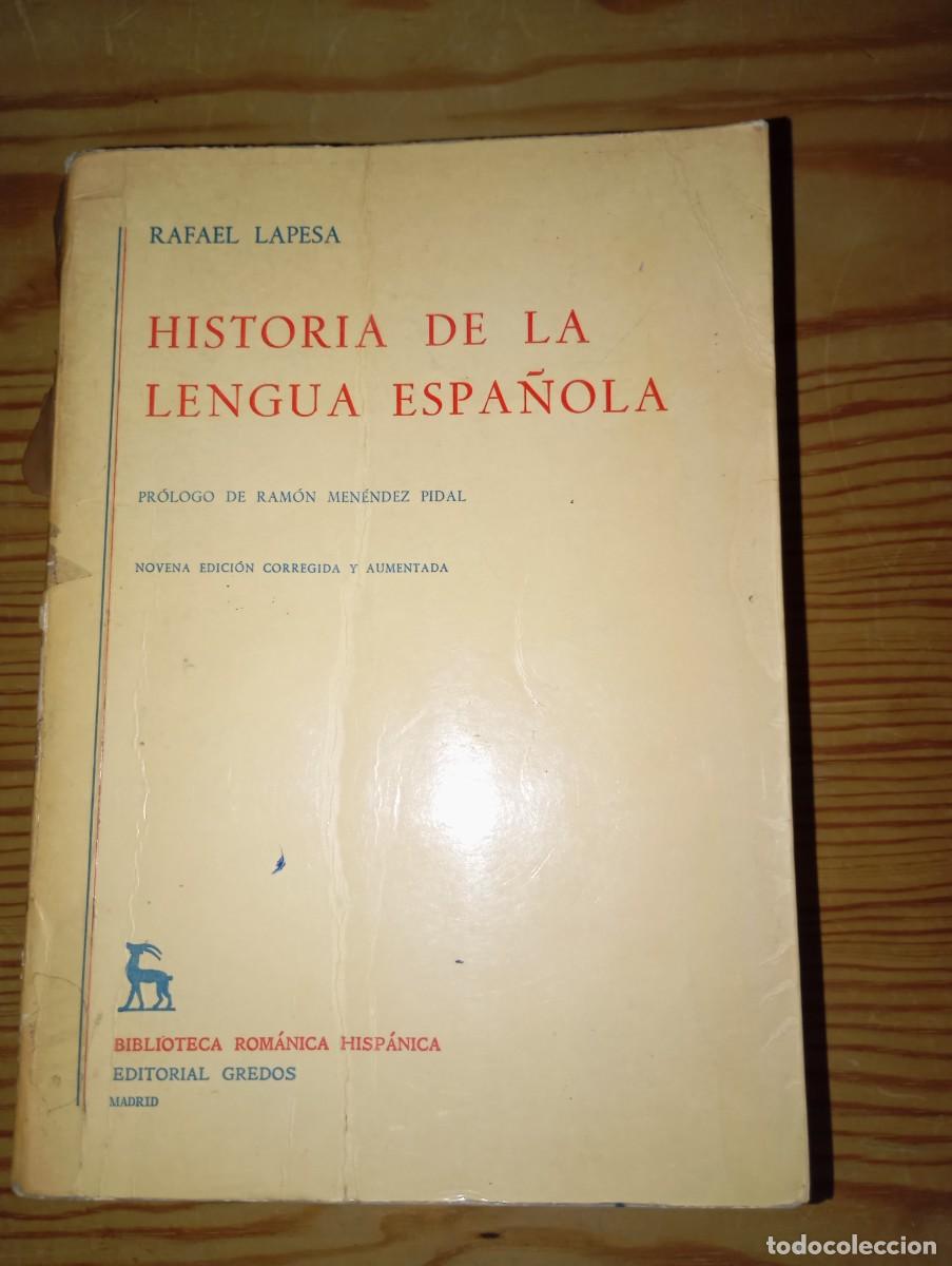 Libros de segunda mano: Historia de la lengua espa&ntilde;ola. Rafael Lapesa 1981