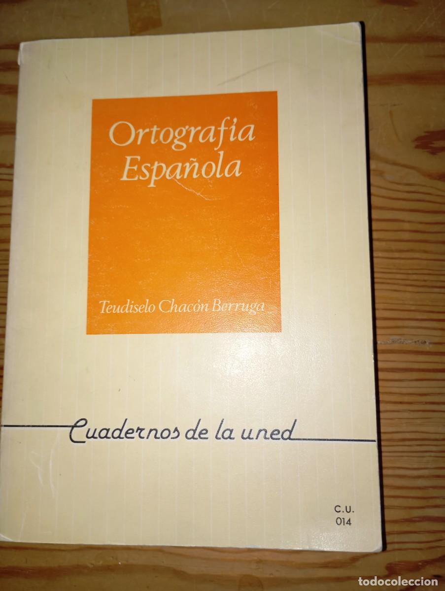 Libros de segunda mano: Ortografia espa&ntilde;ola. Teudiselo Chac&oacute;n Berruga 1986