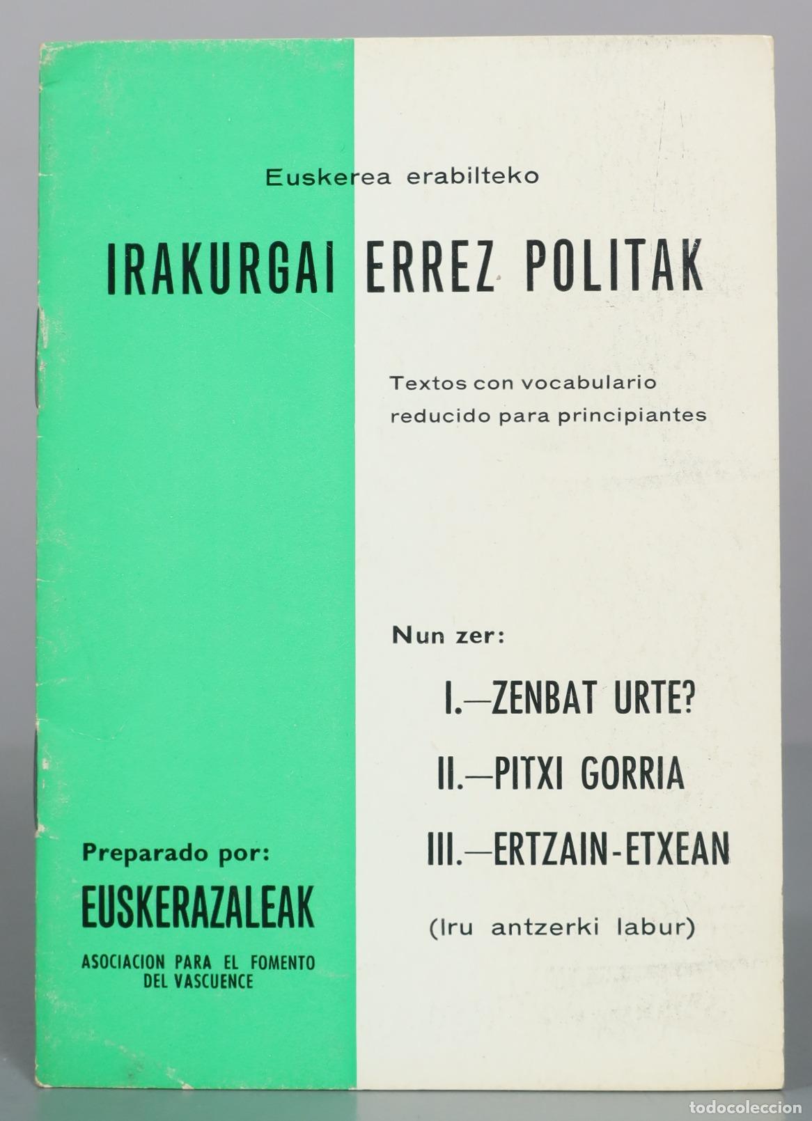 Libros de segunda mano: Irakurgai Errez Politak - Euskerazaleak - Asociacion para el Fomento del Vascuence