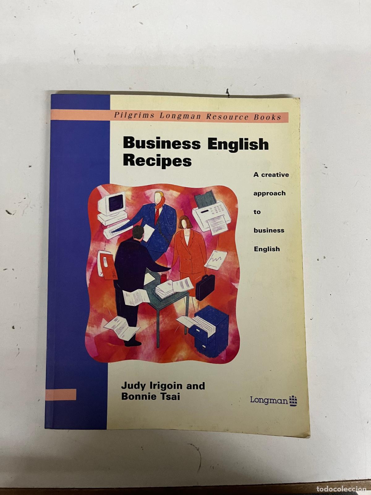 Gebrauchte B&uuml;cher: Business English Recipes: A Creative Approach to Business English (Pilgrims Longman resource books)
