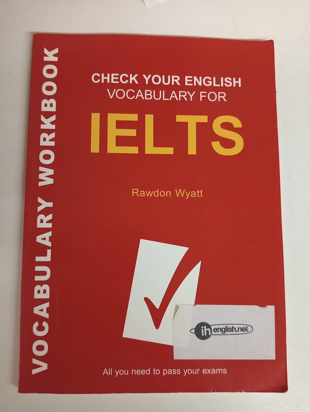 Gebrauchte B&uuml;cher: Check Your English Vocabulary for IELTS: All You Need to Pass Your Exams - Rawdon Wyatt
