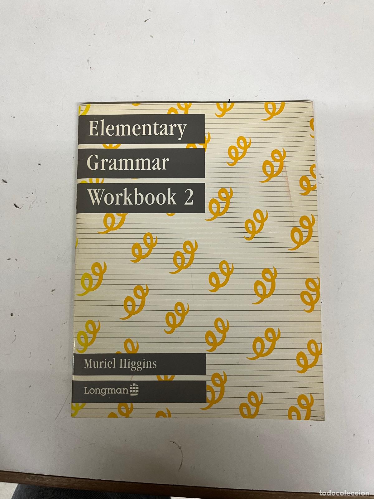 Libros de segunda mano: Elementary Grammar: Workbk.2 - Higgins, Muriel - Foto 1