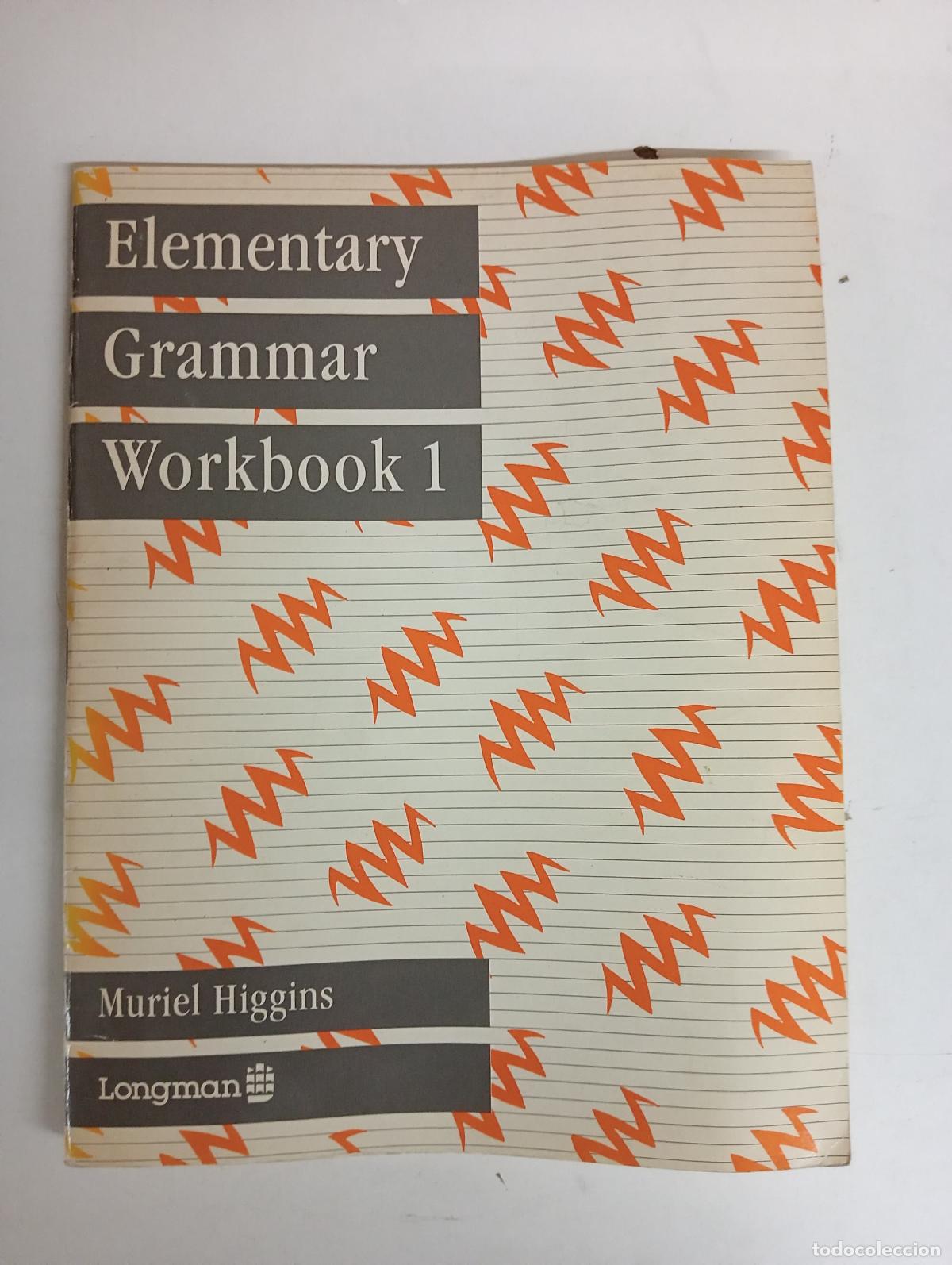 Gebrauchte B&uuml;cher: Elementary Grammar: Workbk.1 - Higgins, Muriel