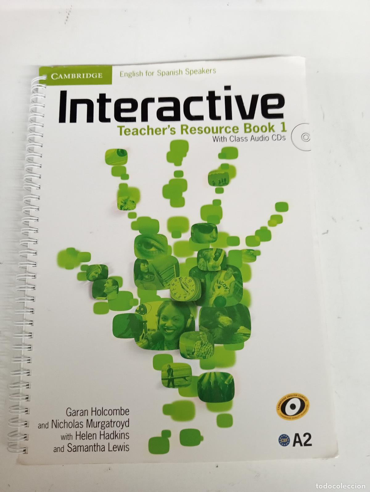 Second hand books: Interactive for Spanish Speakers 1 Teacher's Resource Book with Class Audio CDs (4) - Holcombe, Gara
