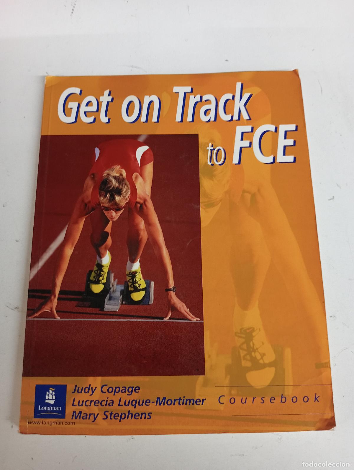 Libri di seconda mano: Get On Track To FCE. Coursebook (Fast Track) - Judy Copage, Lucrecia Luque-Mortimer, Mary Stephens