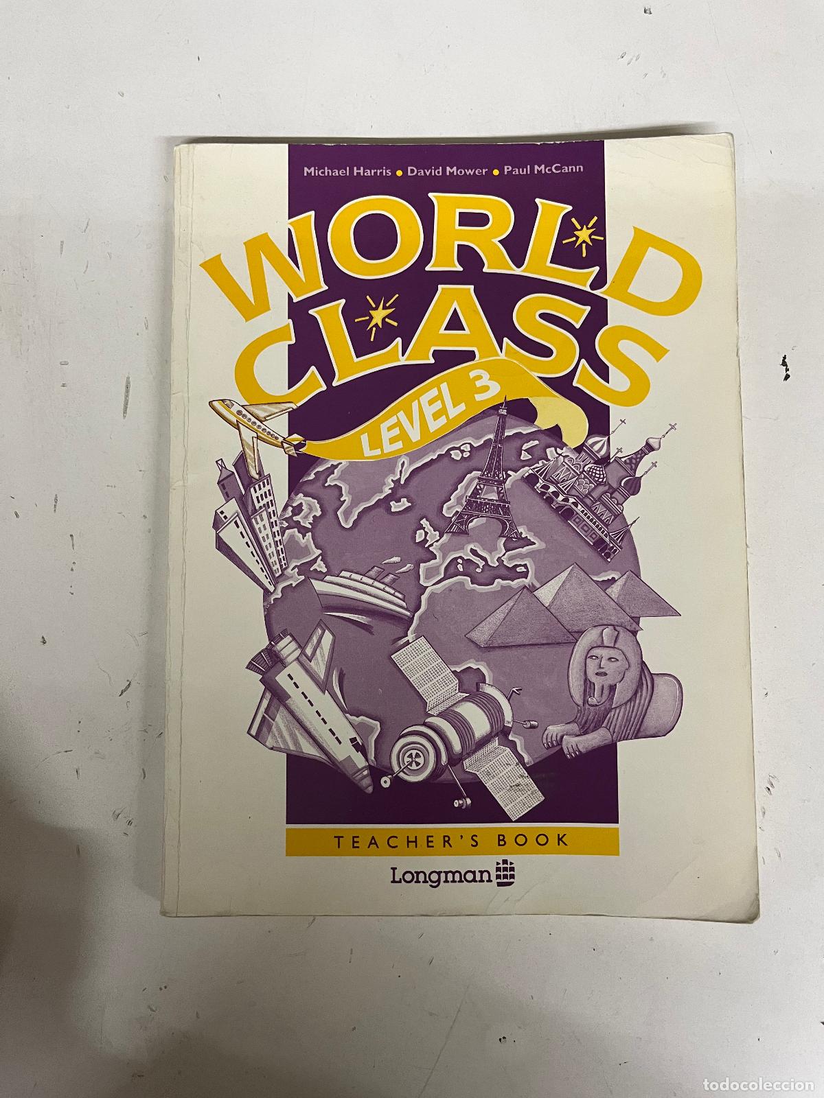 Gebrauchte B&uuml;cher: World Class Level 3 Teacher's Book (World Club) - Harris, Michael; Mower, David; McCann, Paul