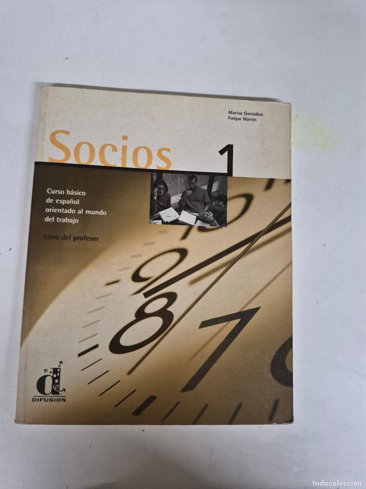 Second hand books: Socios 1: Livro del profesor - Gonz&aacute;lez, Marisa; Mart&iacute;n, Felipe