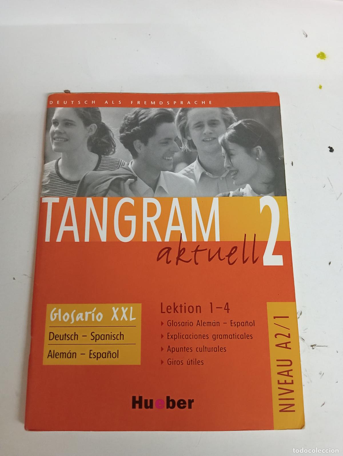 Second hand books: Tangram akt. 2/Lekt. 1-4/Glossar XXL Dt.-Span.