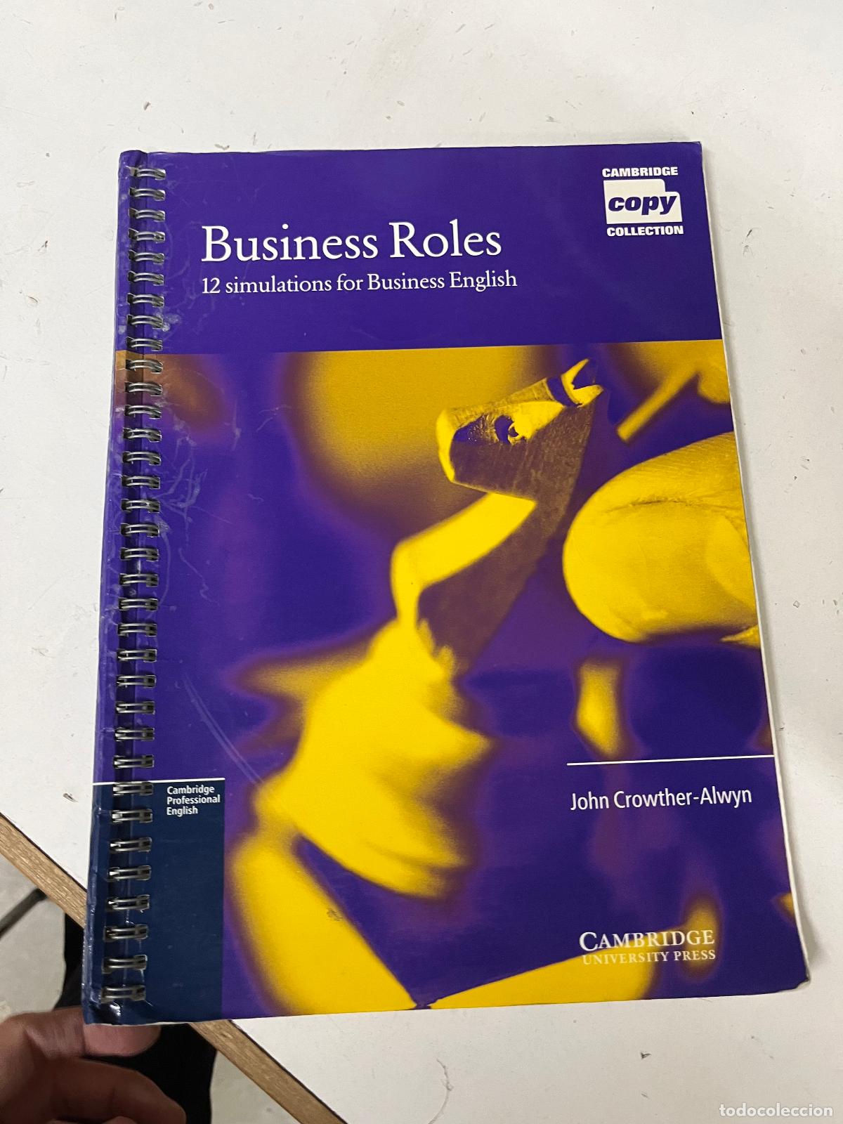 Libri di seconda mano: Business Roles 1: 12 Simulations for Business English: Bk.2 (Cambridge Copy Collection) by John Crow