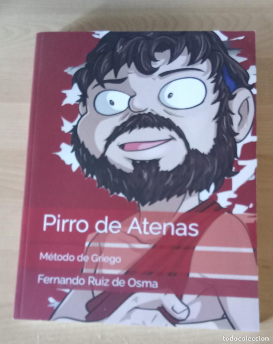 Libros de segunda mano: PIRRO DE ATENAS. Metodo de griego. Fernando Ruiz de Osma.
