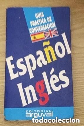 Libros de segunda mano: Guia practica de conversacion Espa&ntilde;ol -leer detalles