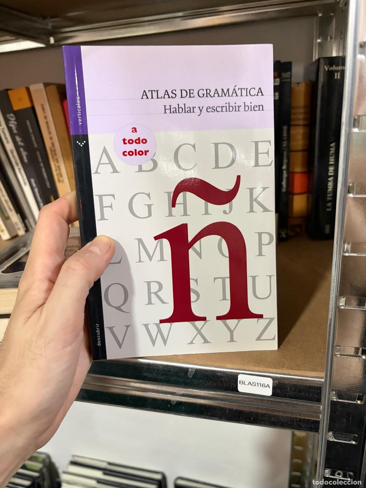 Libros de segunda mano: BLAS116A - Atlas de gram&aacute;tica. Hablar y escribir bien - Verticales de Bolsillo